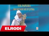 Syk Papleka - Moj e mira shkon per uje (Official Song)