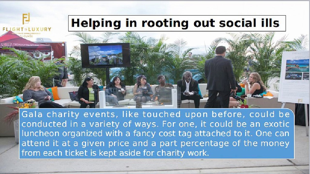 Gala events are a win-win situation for both sides