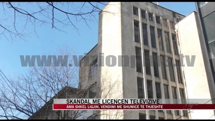 Skandal me licencën televizive - News, Lajme - Vizion Plus