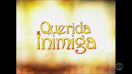 Abertura da novela Querida Inimiga, no SBT
