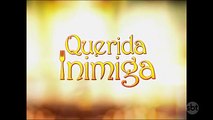 Abertura da novela Querida Inimiga, no SBT