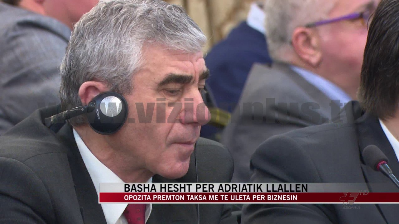 Basha hesht për Adriatik Llallën - News, Lajme - Vizion Plus