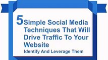 5 Simple Social Media Techniques That will Drive Traffic To Your Website.(360p)