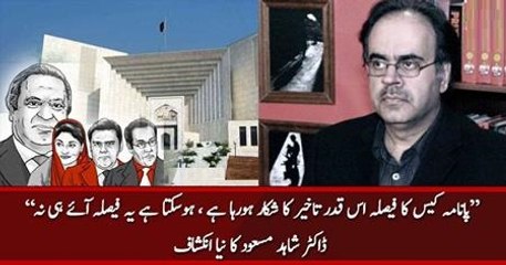 May be Panama Case verdict never comes - Dr Shahid Masood
