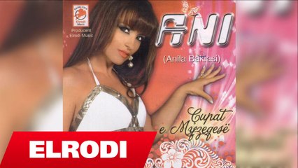 Ani (Anila Bakiasi ) - Mall permbi mall (Official Song)
