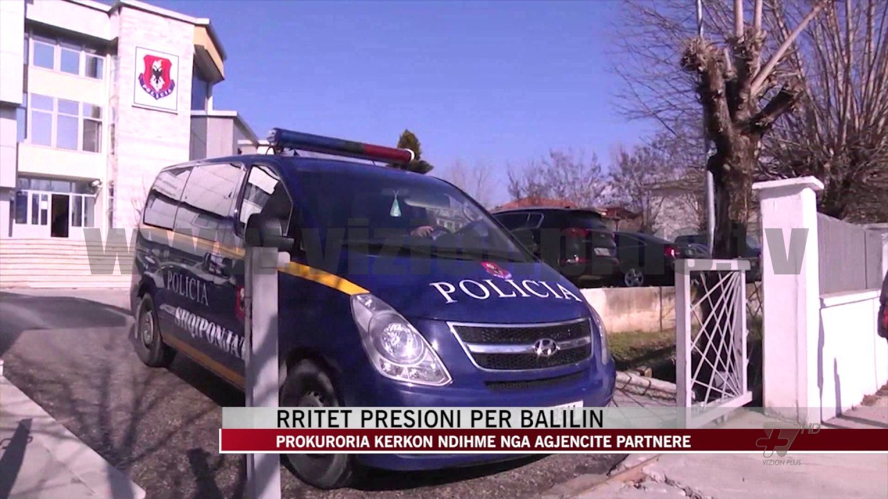 Rritet presioni për Balilin - News, Lajme - Vizion Plus