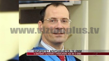 Pesë gjyqtarët e prokurorët e ONM-së - News, Lajme - Vizion Plus