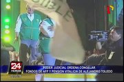 Alejandro Toledo: PJ congela fondos y pensión del expresidente