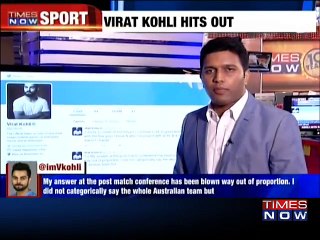 India vs Australia_ Virat Kohli says friendship comment was 'blown out of proportion'