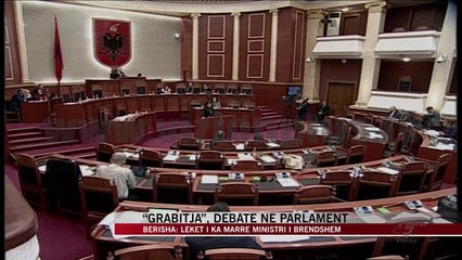 “Grabitja”, debate në Parlament - News, Lajme - Vizion Plus