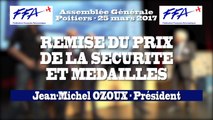 11 - FFA - AG2017 Poitiers - REMISE DU PRIX DE LA SECURITE ET MEDAILLES