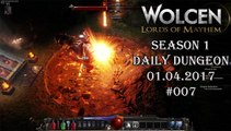 Wolcen: Lords of Mayhem - Daily Dungeon 01.04.2017 - #007 [GAMEPLAY|HD]