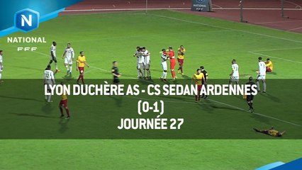 J27 : Lyon Duchère AS - CS Sedan Ardennes (0-1), le résumé