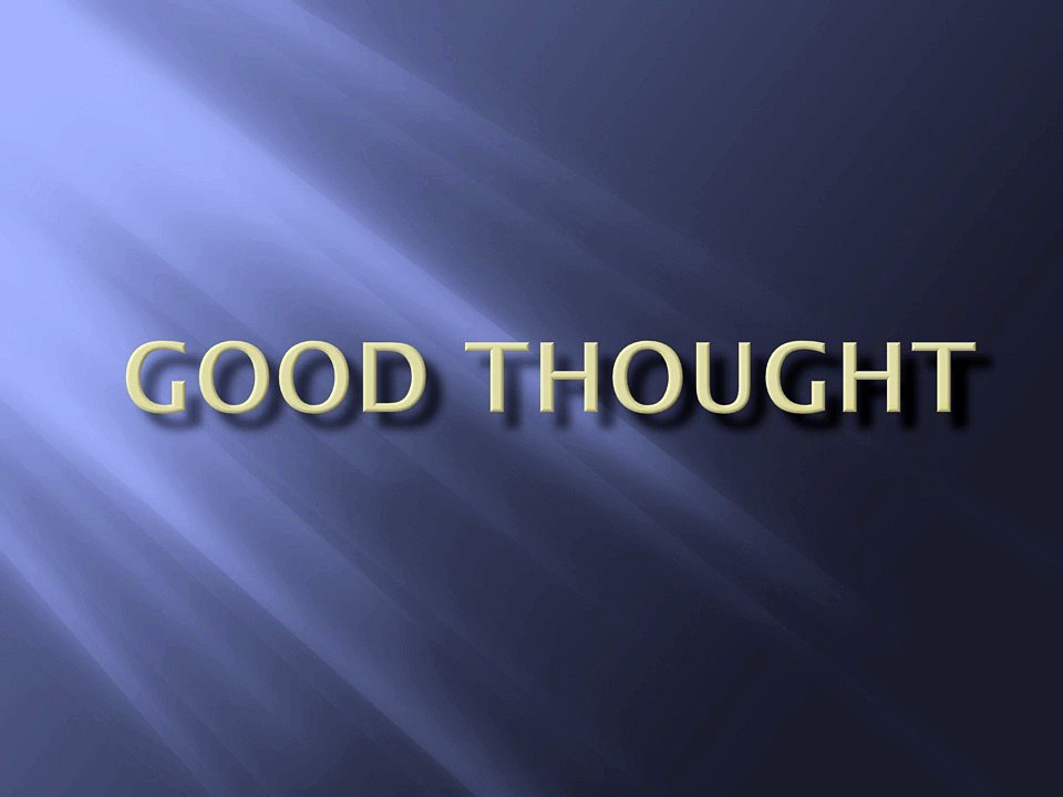 Good thought