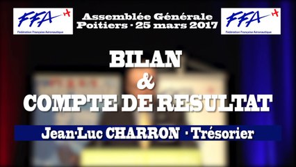 03 - FFA - AG2017 Poitiers - BILAN & COMPTE DE RESULTAT