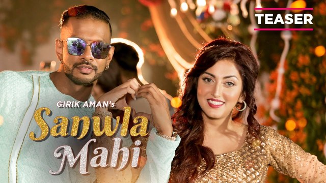 Sanwla Mahi Song Teaser Girik Aman Full Song Releasing On 4 April 2017