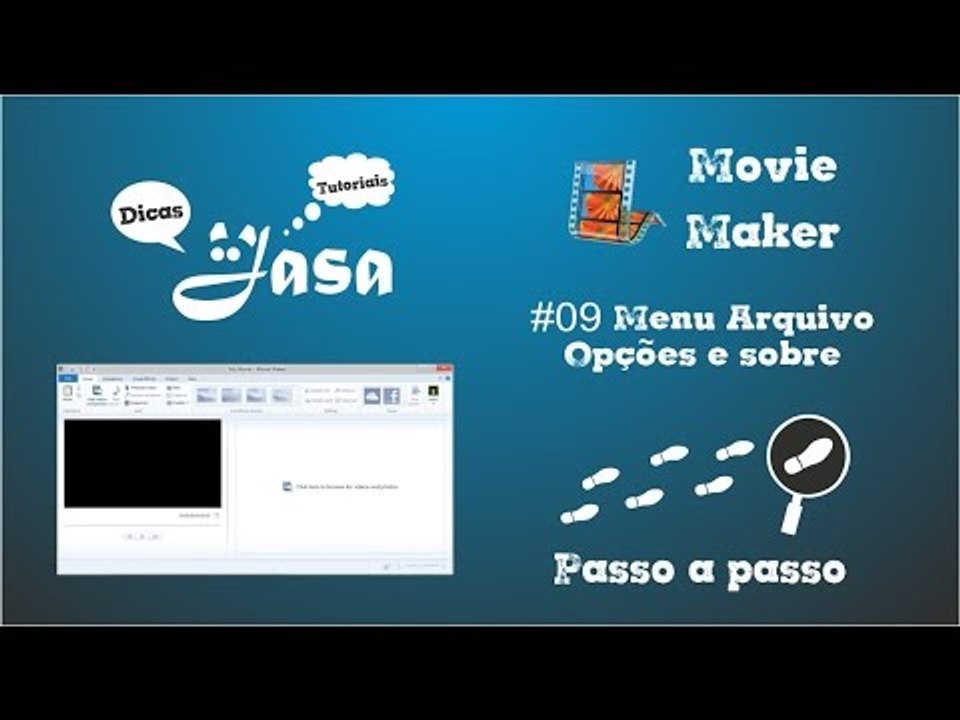 #09 Movie Maker - Menu arquivo - Opções e sobre - Dicas & Tutoriais Jasa