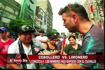 Cebollero vs. Limonero: conozca a los más veloces con el cuchillo