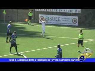 Serie D |  Il Bisceglie mette il Trastevere a tappeto, campionato riaperto