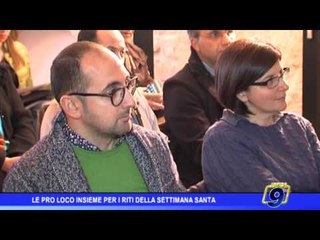 Le Pro Loco insieme per i riti della Settimana Santa