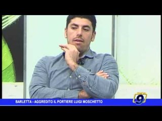 Barletta | Aggredito il portiere Luigi Moschetto