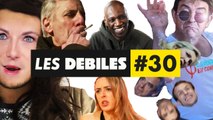Les Débiles #30 : Je suis pas venu ici pour souffrir ok, Le Pen, Mélanchon, Fillon, Macron, Omar Sy...