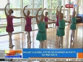 NTG: Ballet classes, patok na summer activity sa mga bata