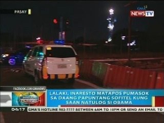 Lalaki, inaresto matapos pumasok sa daang papuntang Sofitel kung saan natulog si Obama