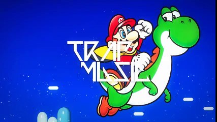 Super Mario World Trap Remix