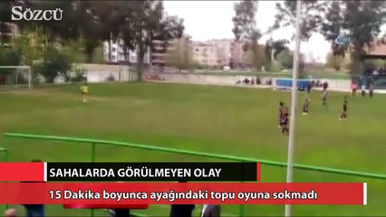 Futbol sahalarında görülmeyen olay!