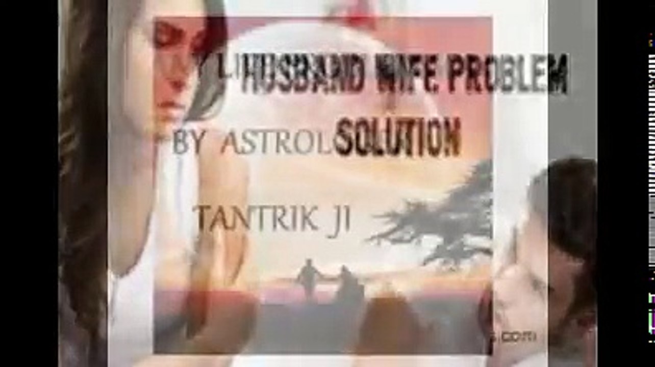 husband wife problem solution +91-9878093573 in kolkata,ahemdabad,pune,punjab,india,uk,usa,australia