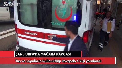 Şanlıurfa’da mağara kavgası: 4 yaralı