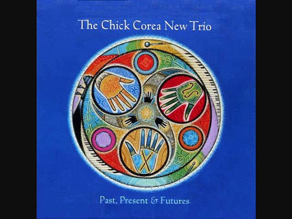 THE CHICK COREA NEW TRIO - Past , Present & Futures - Jitterbug Waltz