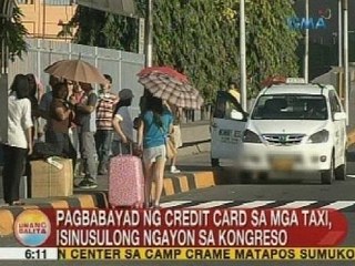 UB: Pagbabayad ng credit card sa mga taxi, isinusulong ngayong sa Kongreso