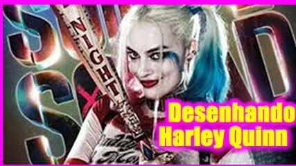 Como Desenhar a Arlequina de Squadrão Suicida