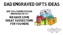 Dad Engraved Gifts Ideas