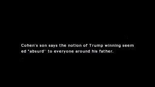 Leonard Cohen Predicted Trump Would Be Elected, Says His Son