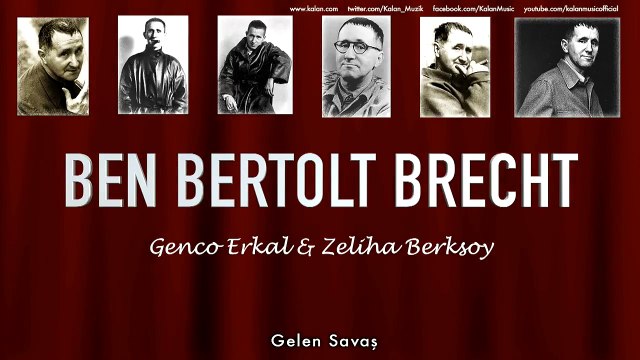 Genco Erkal & Zeliha Berksoy - Gelen Savaş [ Ben Bertolt Brecht © 1992 Kalan Müzik ]