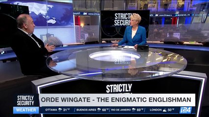 STRICTLY SECURITY | Orde Wingate, the enigmatic englishman | Saturday, April 1st 2017