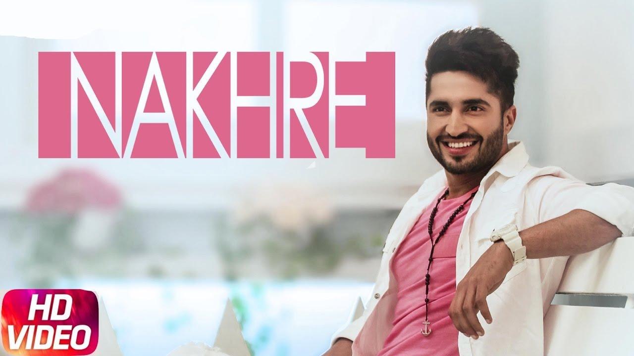 Nakhre By Jassi Gill _ Punjabi Romantic Song