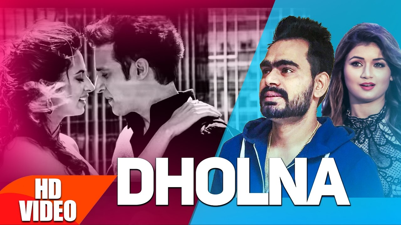 Dholna By Prabh Gill & Shipra Goyal _ Jindua  Jimmy Shergill & Sargun Mehta _ Punjabi Romantic Song
