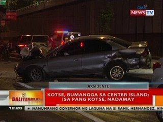 BT: Kotse, bumangga sa center island; isa pang kotse, nadamay