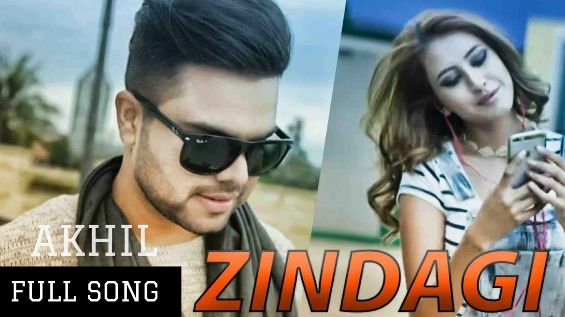 Zindagi by Akhil _ Punjabi Romantic Song - video Dailymotion