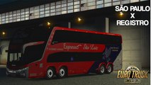 SEXTA VIAGEM EAA BUS SÃO PAULO X REGISTRO - EURO TRUCK SIMULATOR 2