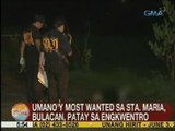 UB: Umano'y most wanted sa Sta. Maria, Bulacan, patay sa engkwentro