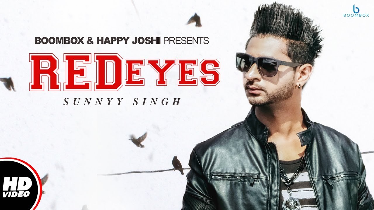 Red Eyes Song HD Video Sunnyy Singh 2017 Happy Raikoti New Punjabi Songs video Dailymotion