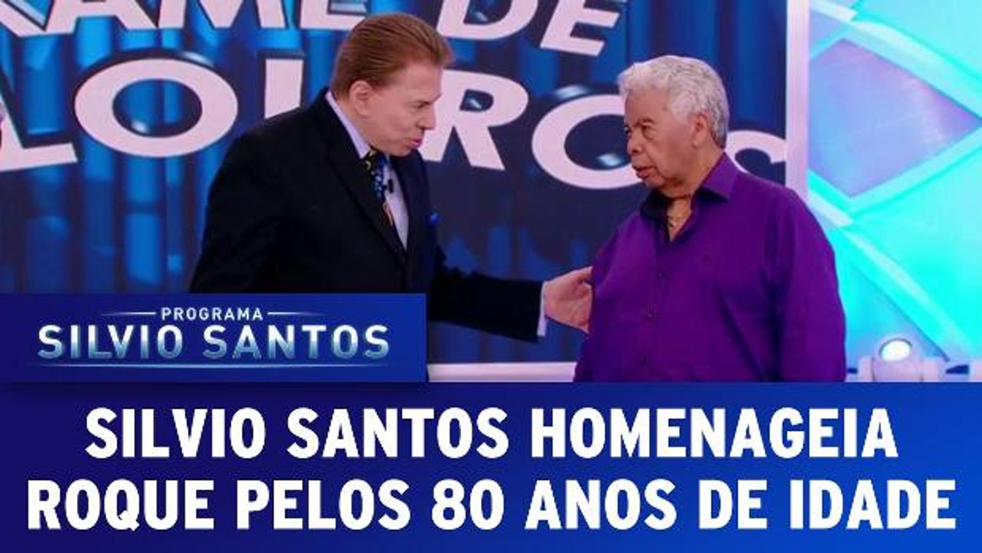 Silvio Santos homenageia Roque pelos 80 anos de idade - Vídeo Dailymotion