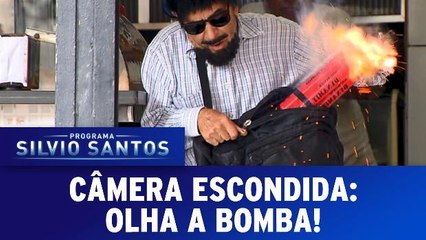 Câmera Escondida - Olha a Bomba
