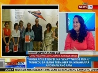 NTG: Panayam kay Sophia Marie Lee, grand prize winner, 2014 Scholastic Asian Book Awards