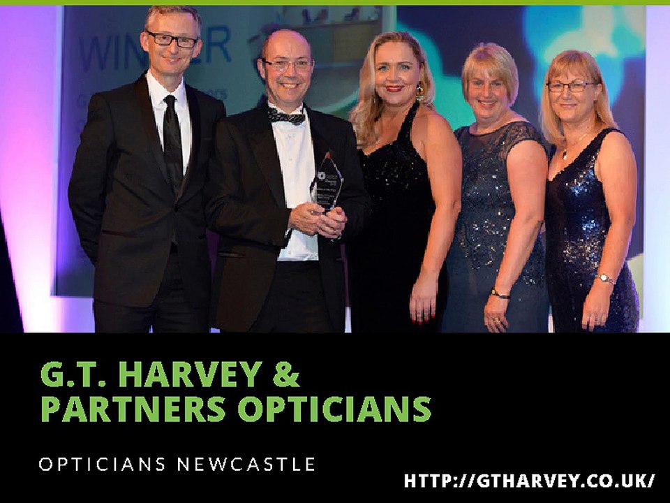Opticians Newcastle - G.T. Harvey & Partners Opticians